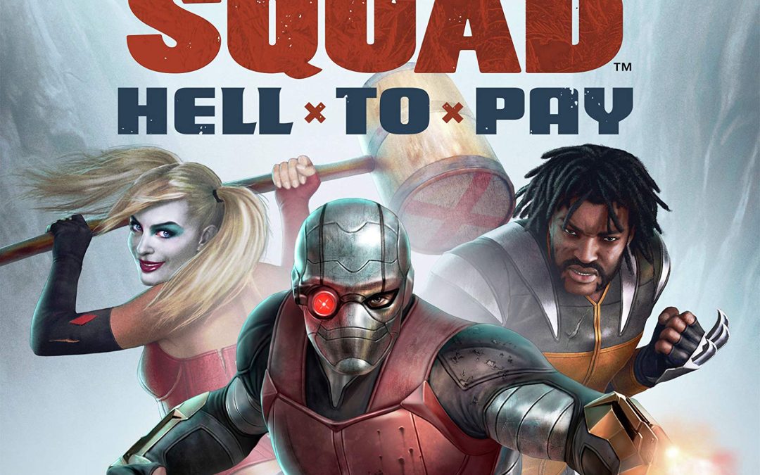 Suicide Squad Hell To Pay